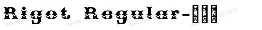 Rigot Regular字体转换
